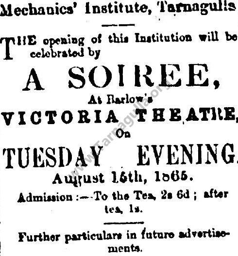 Advertisement for Soiree to celebrate opening of the Tarnagulla Mechanics' Institute