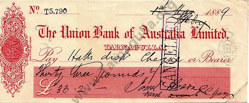 Cheque drawn on Union Bank of Australia, Tarnagulla, dated 1889
David Gordon Collection