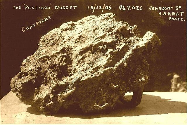 Poseidon Nugget, 1906
From a postcard by Johnson and Co.,
    Photographers of Ararat.
David Gordon Collection.
