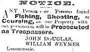 Warning against Fishing Shooting and Coursing on the property of J. Douglas & W Weymes in Laanecoorie, 5 January 1901